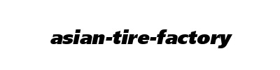 ASIAN TIRE FACTORY